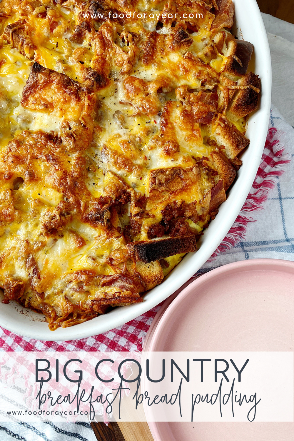 Big Country Breakfast Bread Pudding -- Food For A Year's Most Popular ...